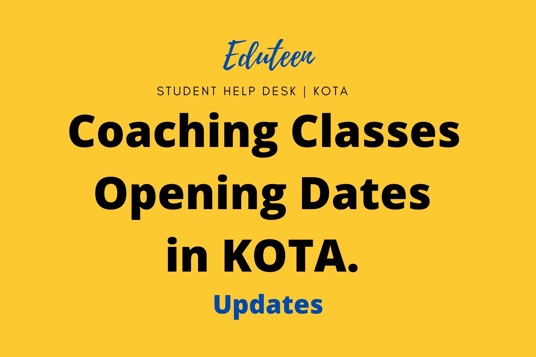 Coaching classes opening Dates in Kota