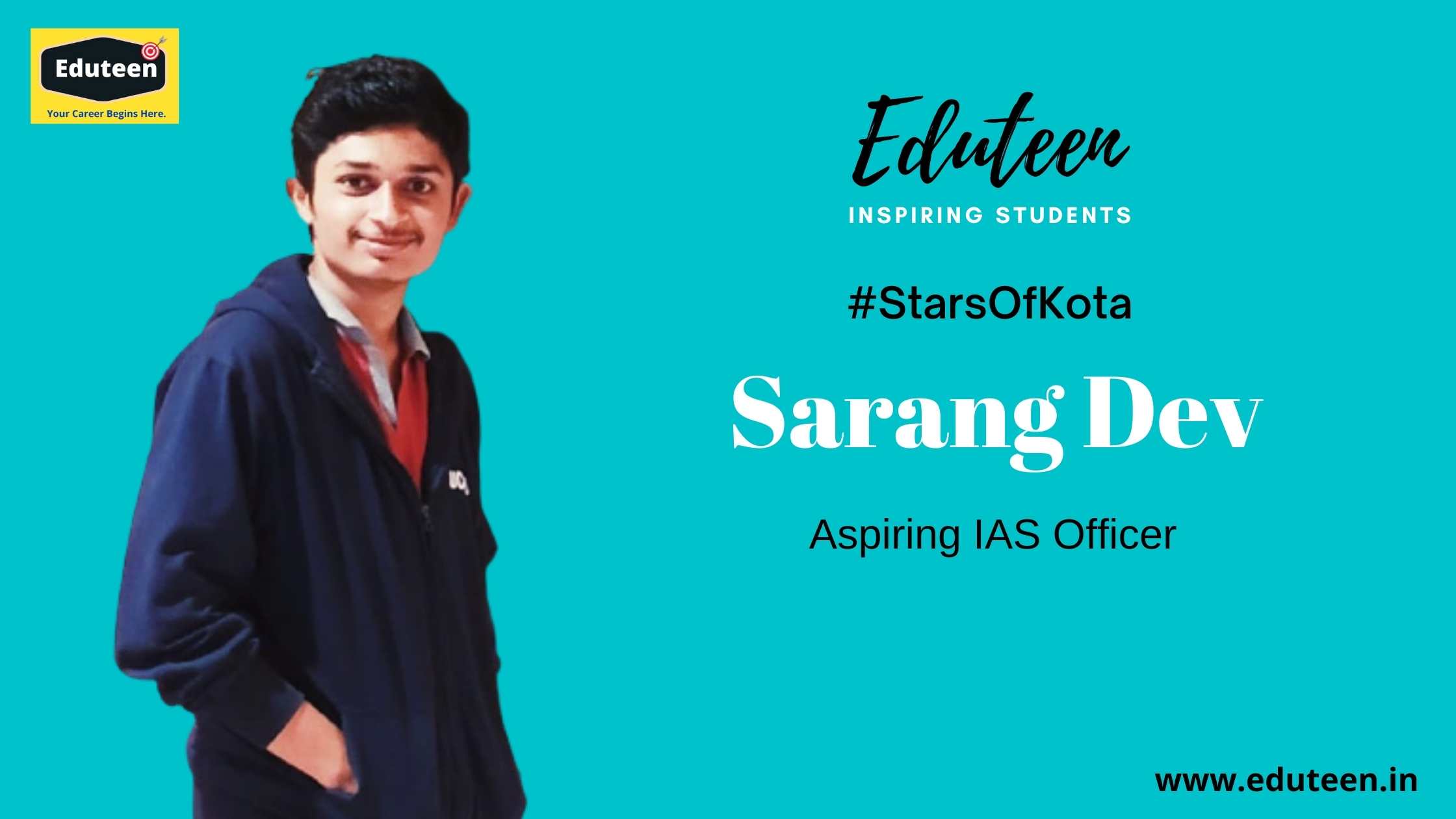 Sarang Dev interview by Eduteen