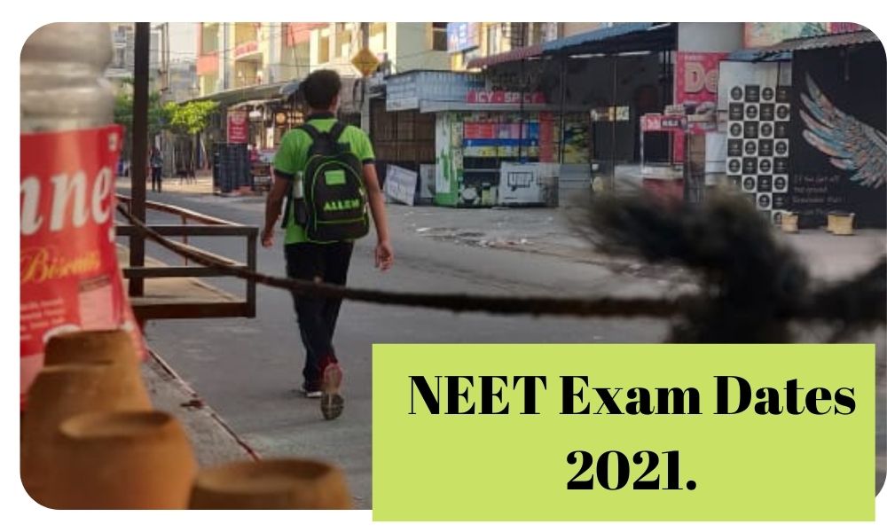 NEET exams dates 2021